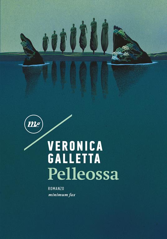 «Pelleossa» di Veronica Galletta