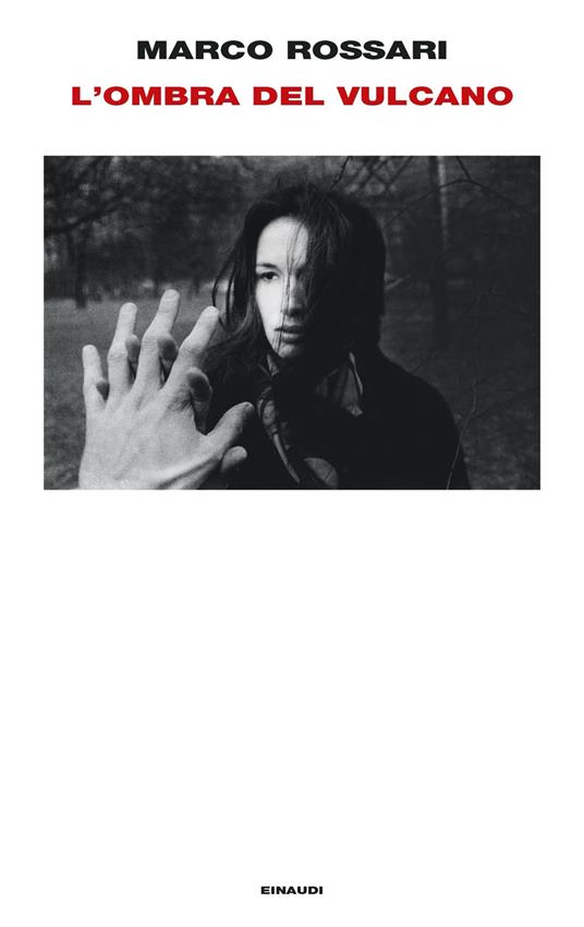 «L'ombra del vulcano» di Marco Rossari