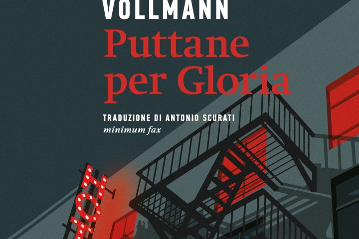 «Puttane per gloria» di William T. Vollmann