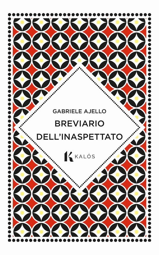«Breviario dell'inaspettato» recensione libro Gabriele Ajello