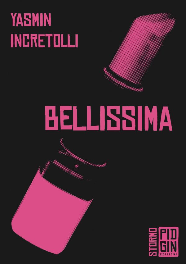 «Bellissima» di Yasmin Incretolli