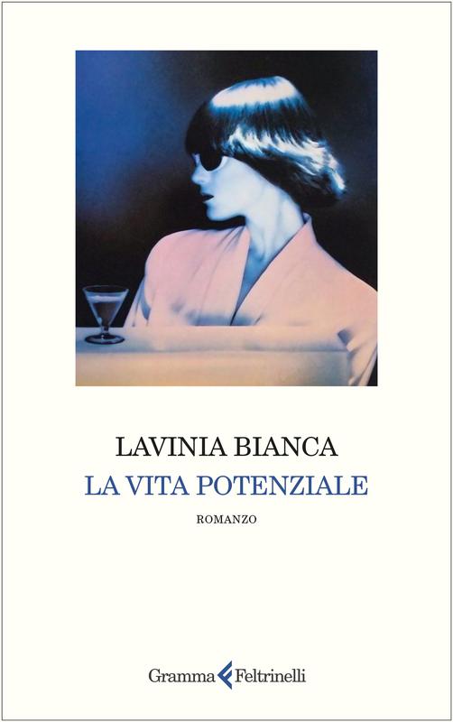 «La vita potenziale» di Lavinia Bianca