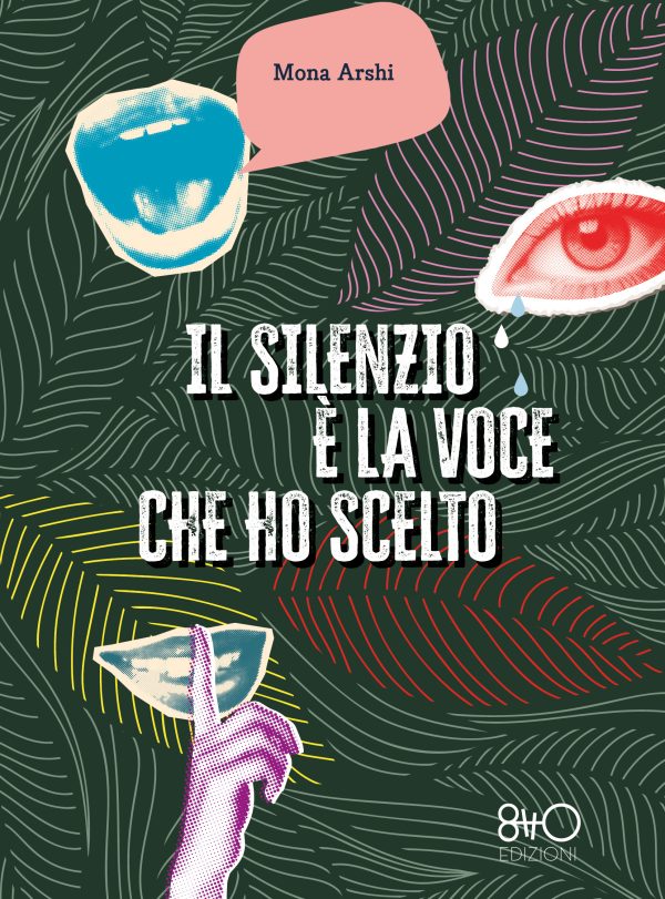 «Il silenzio è la voce che ho scelto» di Mona Arshi