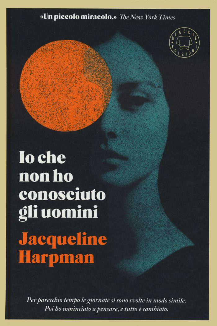 Io che non ho conosciuto gli uomini» di Jacqueline Harpman