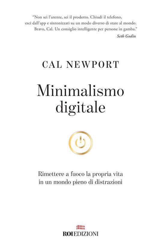 «Minimalismo digitale» di Cal Newport