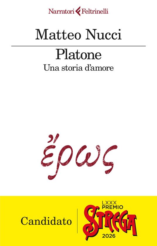 «Platone. Una storia d'amore» di Matteo Nucci