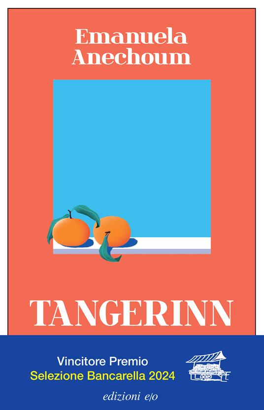 «Tangerinn» di Emanuela Anechoum