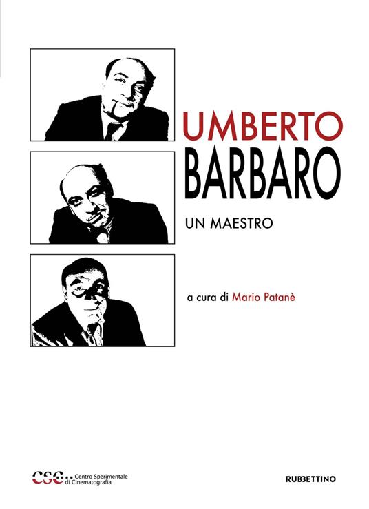 «Umberto Barbaro. Un maestro», a cura di Mario Patanè